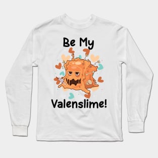 Be My Valenslime Roleplaying Video Game RPG Geek Couple Gift Long Sleeve T-Shirt